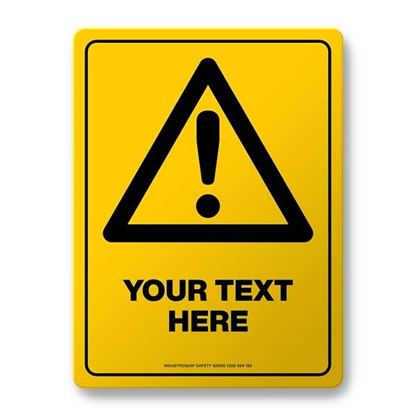 Warning Sign - Add Your Own Text - Industroquip