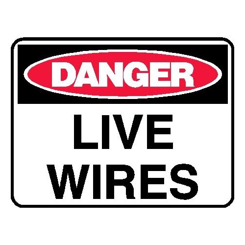 Danger Sign - Live Wires