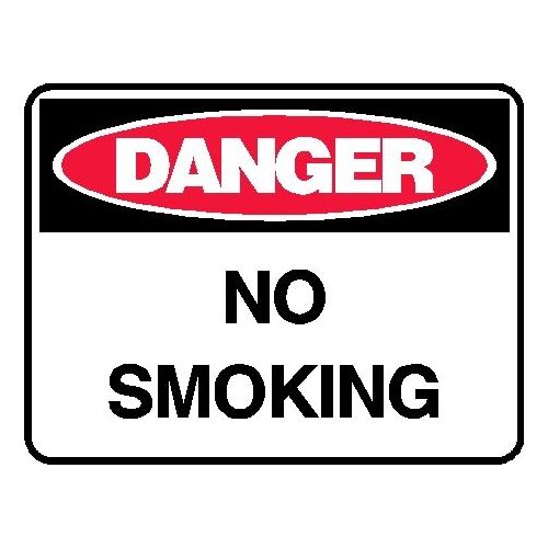 Danger Sign - No Smoking