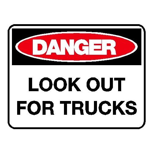 Danger Sign - Look Out For Trucks