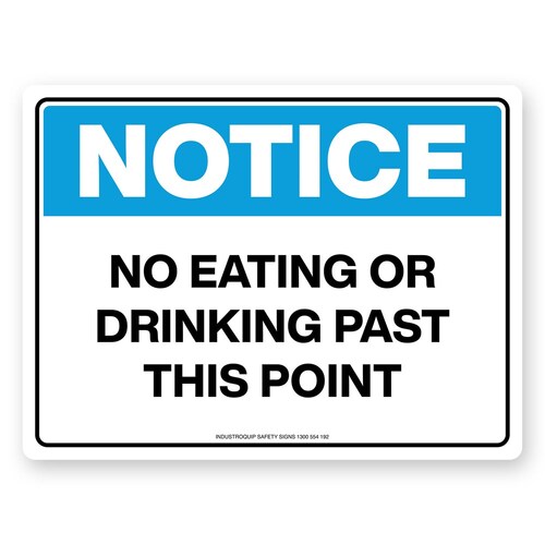 Notice Sign - No Eating Or Drinking Past This Point