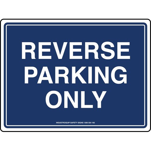 Mining Sign - Reverse Parking Only