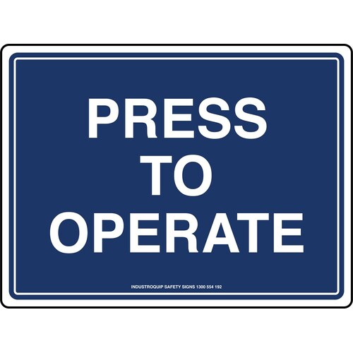 Mining Sign - Press to Operate