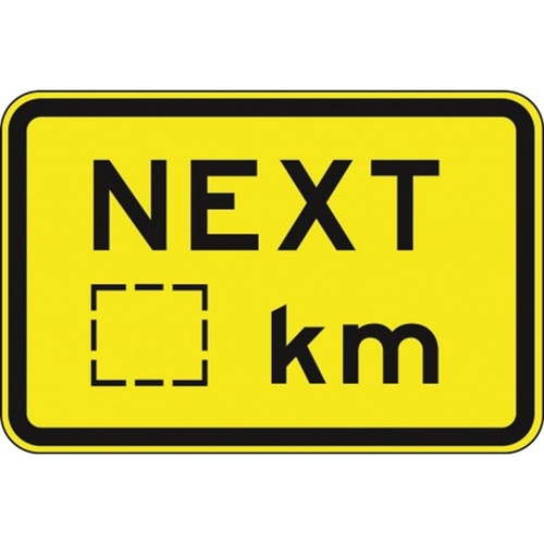 W8-17-1 Next KM Sign- Class 1 Reflective - 600mm x 400mm